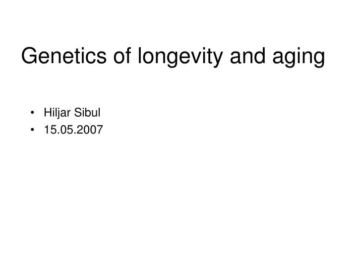 genetics of longevity and aging n.