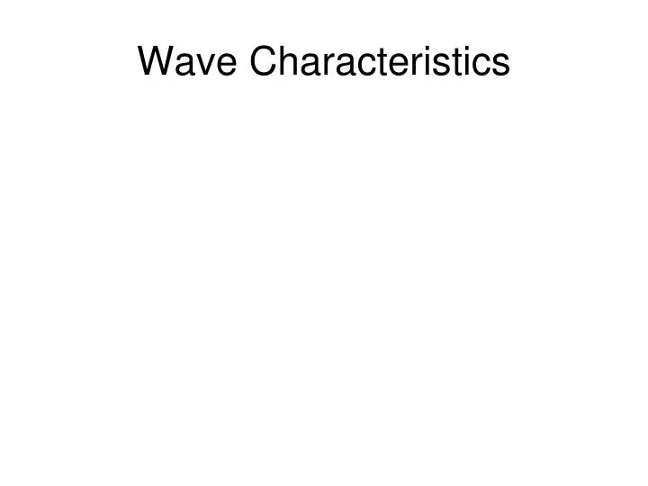 wave characteristics n.