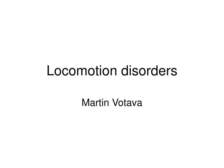 locomotion disorders n.