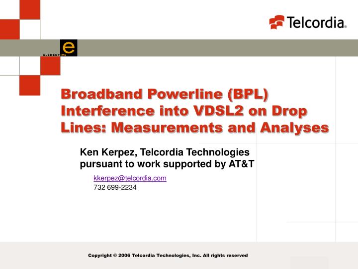 broadband powerline bpl interference into vdsl2 on drop lines measurements and analyses n.