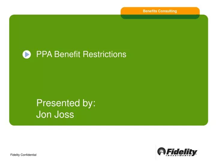 ppa benefit restrictions n.