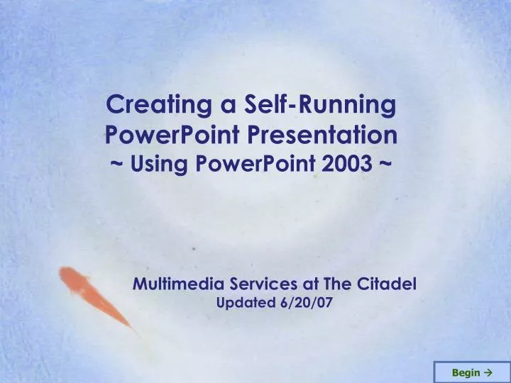 creating a self running powerpoint presentation using powerpoint 2003 n.