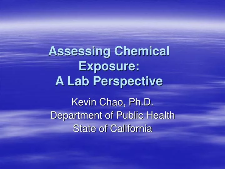 PPT - Assessing Chemical Exposure: A Lab Perspective PowerPoint ...