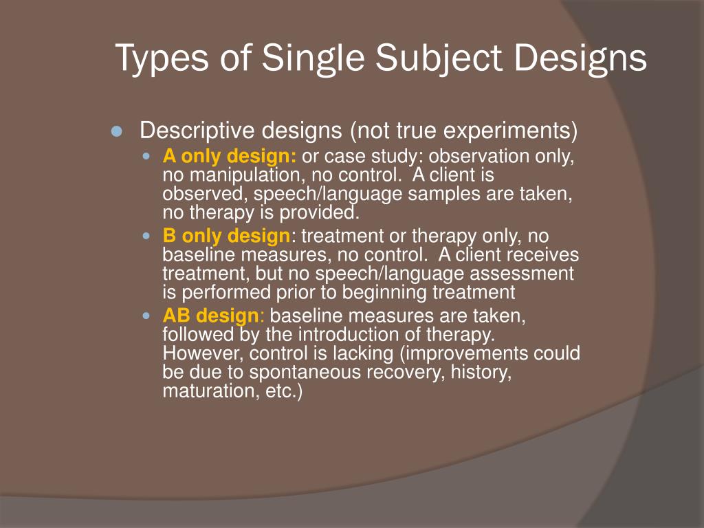 the three types of single subject research designs are