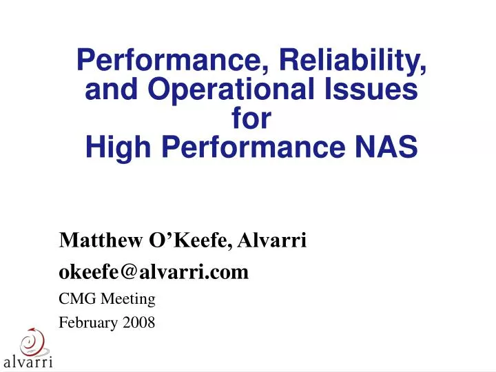 performance reliability and operational issues for high performance nas n.