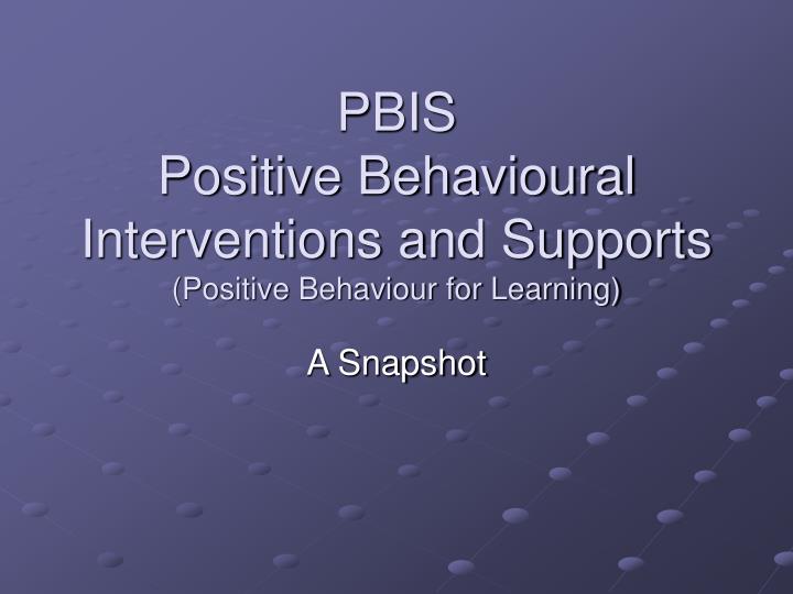 pbis positive behavioural interventions and supports positive behaviour for learning n.