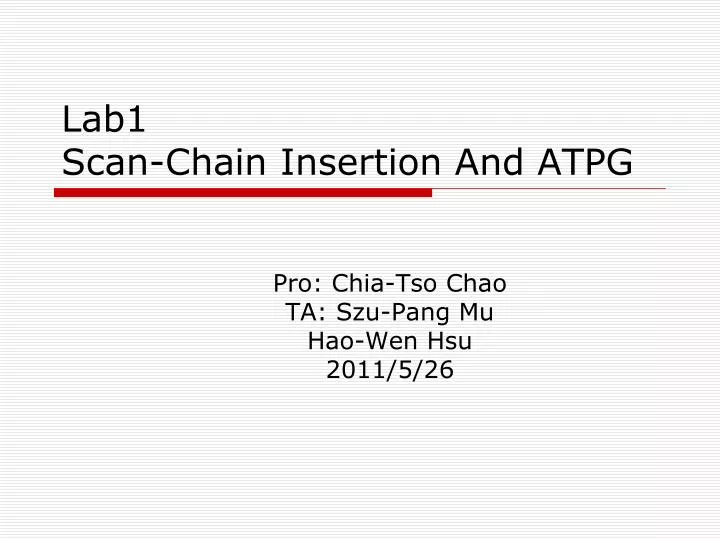 lab1 scan chain insertion and atpg n.