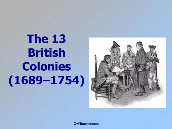 the 13 british colonies 1689 1754 n.