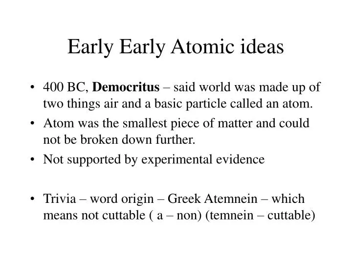 early early atomic ideas n.