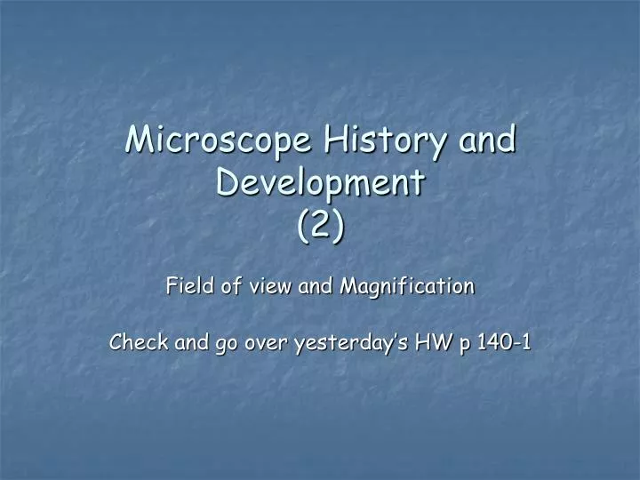 microscope history and development 2 n.