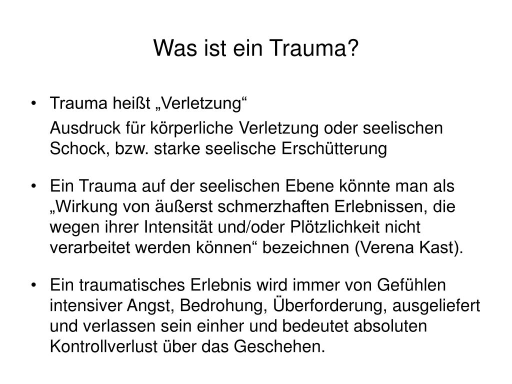 Was Ist Ein Trauma Medizin PPT - Grundlagen zu Traumata bei jungen Menschen PowerPoint