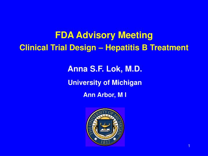 fda advisory meeting clinical trial design hepatitis b treatment n.