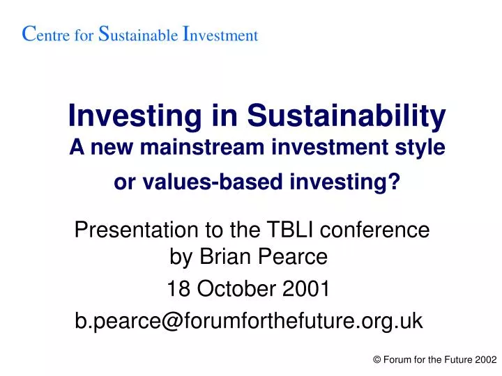 investing in sustainability a new mainstream investment style or values based investing n.
