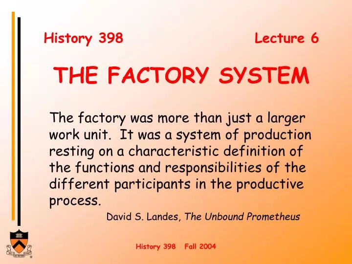history 398 lecture 6 the factory system n.