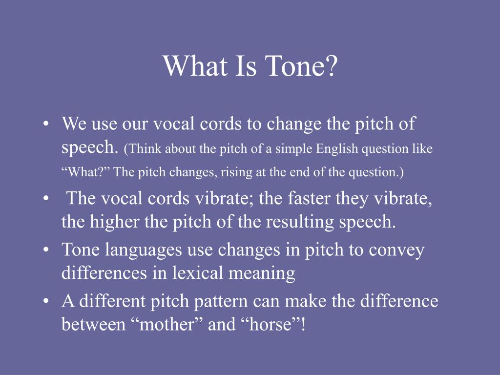 PPT - An Introduction to Linguistic Tone PowerPoint Presentation, free  download - ID:432958