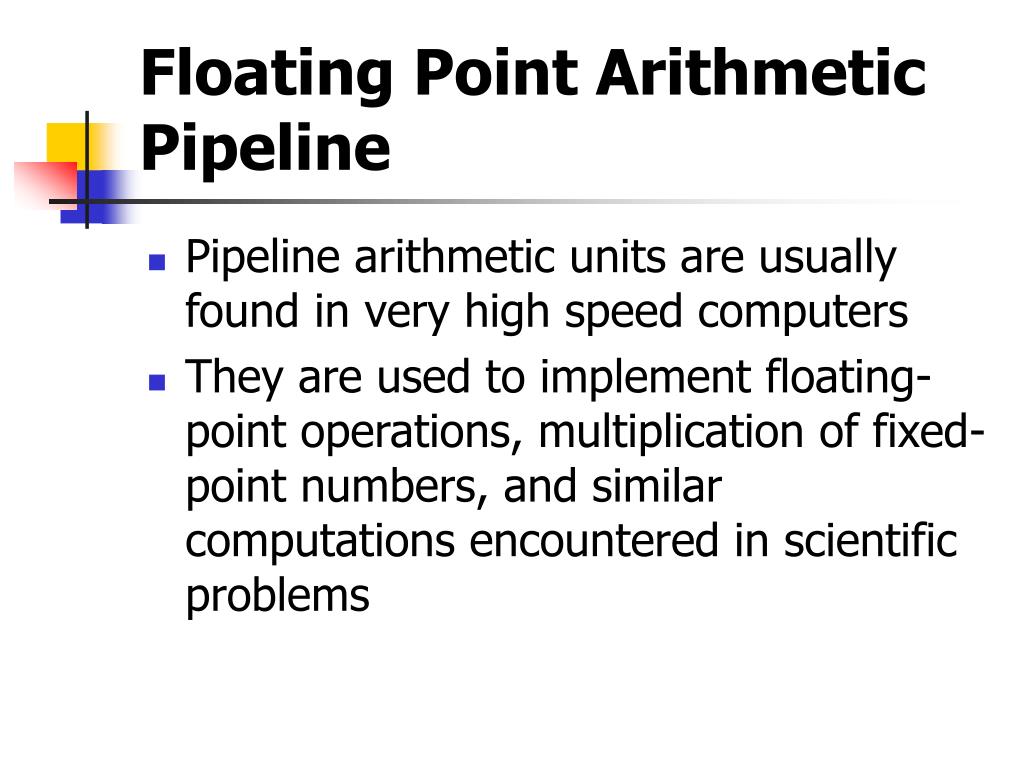 Floating point arithmetic operations in computer architecture ppt 