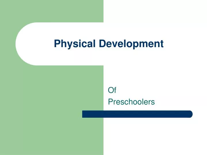 physical development n.