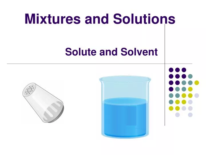 solute and solvent n.