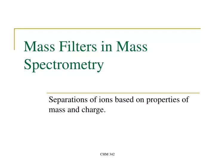 mass filters in mass spectrometry n.
