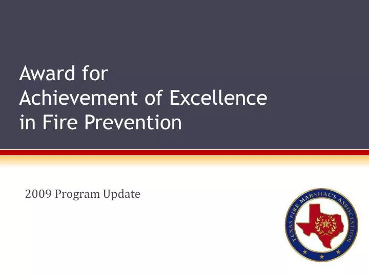 award for achievement of excellence in fire prevention n.