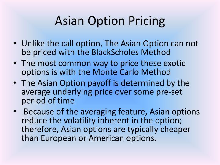 Asian call options phrase Asian call options special