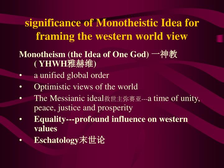 significance of hebrew monotheism significance of hebrew monotheism