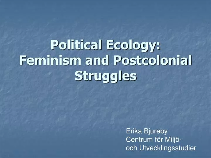 political ecology feminism and postcolonial struggles n.