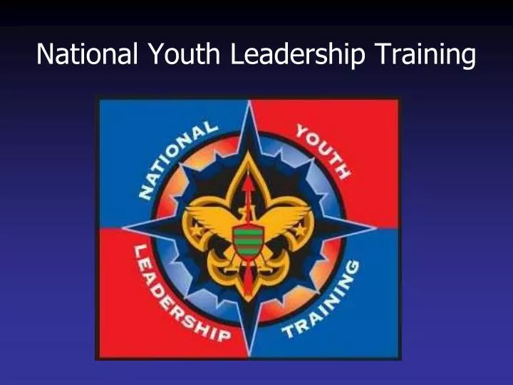 PPT National Youth Leadership Training PowerPoint Presentation, free
