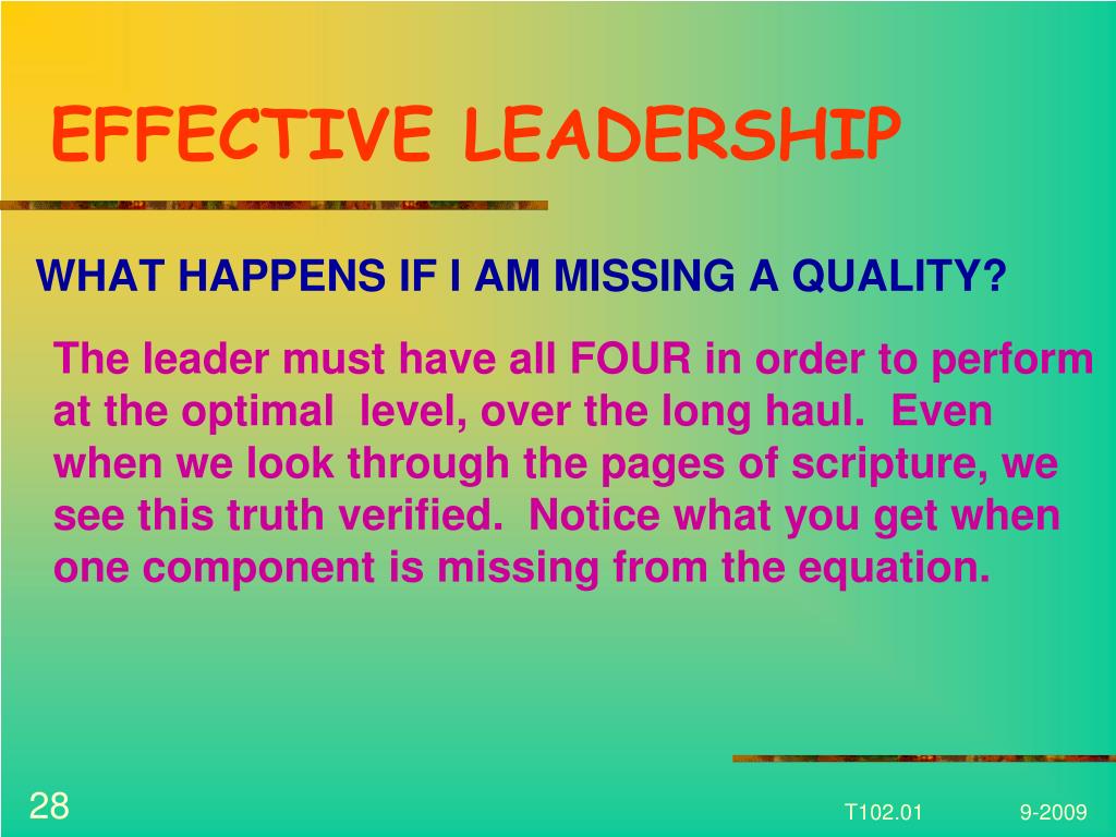 PPT FOUR QUALITIES OF EFFECTIVE LEADERSHIP PowerPoint Presentation ppt-four-qualities-of-effective-leadership-powerpoint-presentation