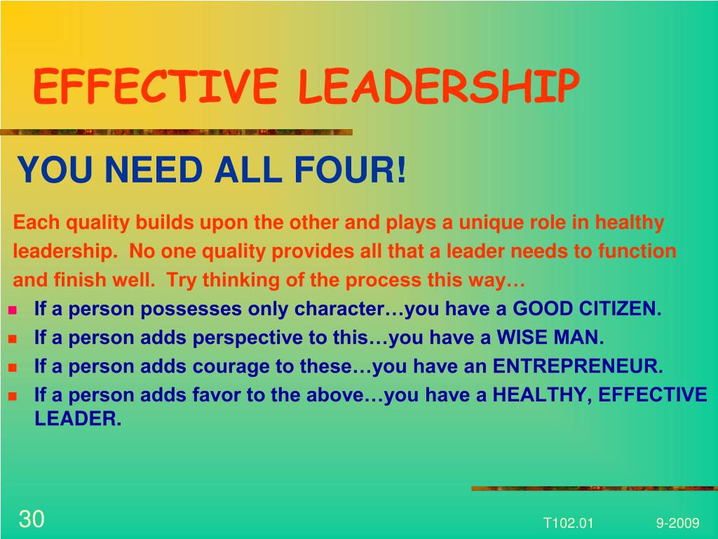 PPT FOUR QUALITIES OF EFFECTIVE LEADERSHIP PowerPoint Presentation ppt-four-qualities-of-effective-leadership-powerpoint-presentation