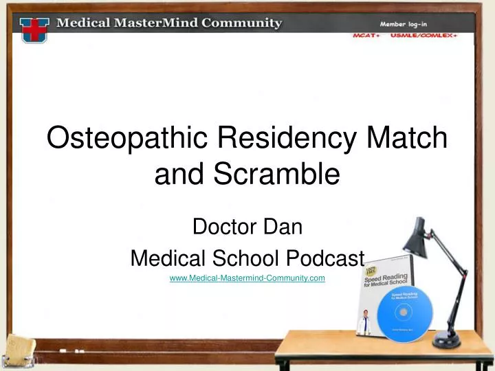 PPT Osteopathic Residency Match and Scramble PowerPoint Presentation ID434756