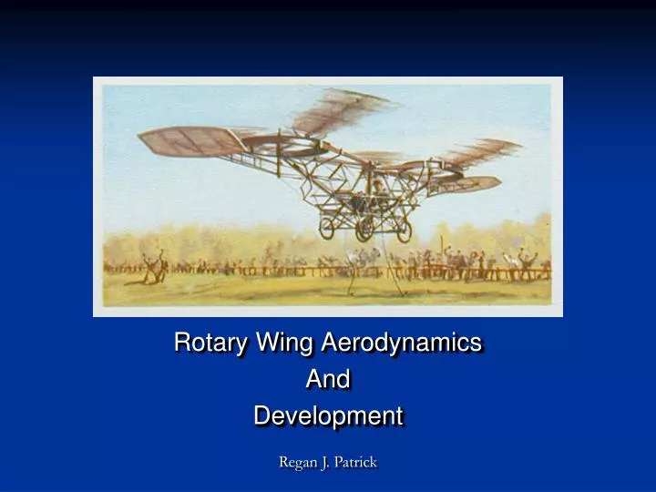 PPT Rotary Wing Aerodynamics And Development PowerPoint Presentation