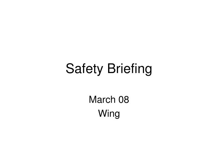 safety briefing n.