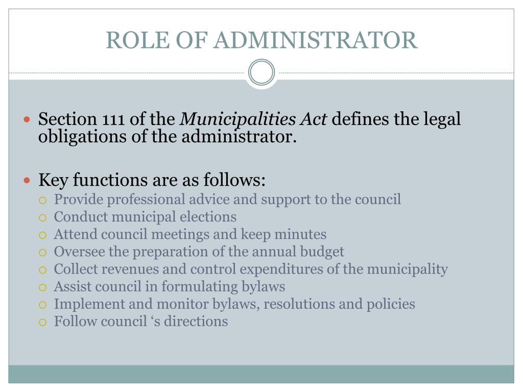 The Responsibilities Of The Administrator