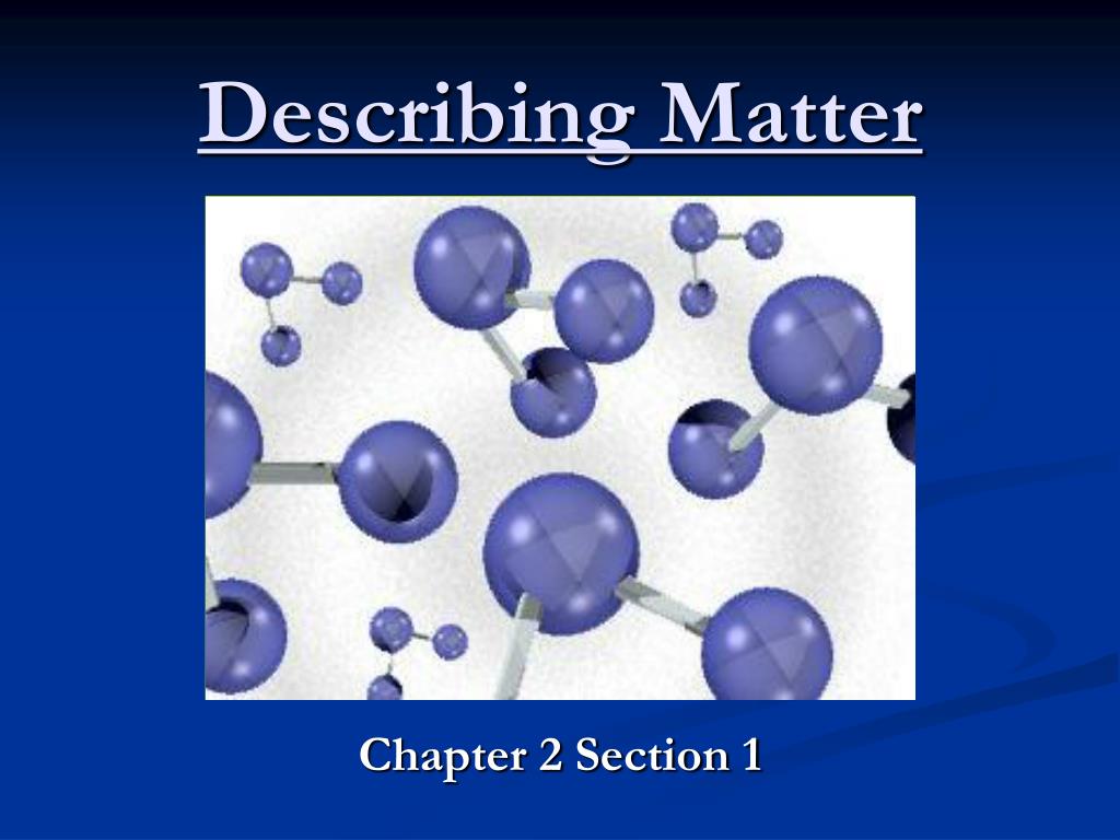 PPT Describing Matter PowerPoint Presentation Free Download ID 435980