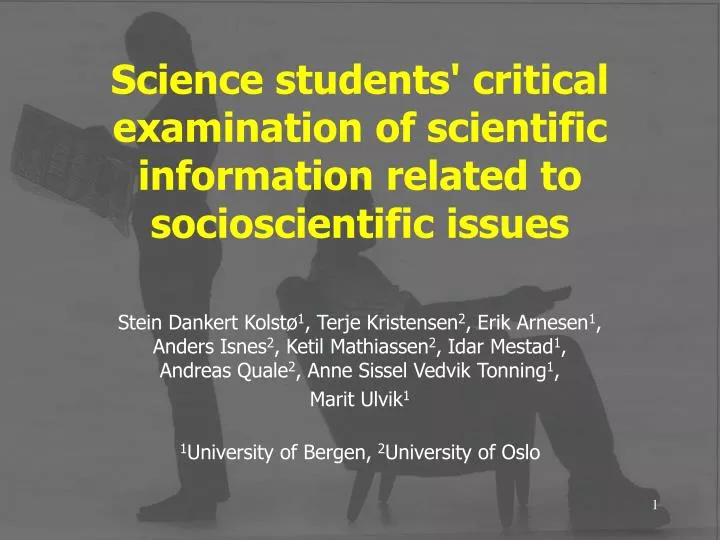 science students critical examination of scientific information related to socioscientific issues n.