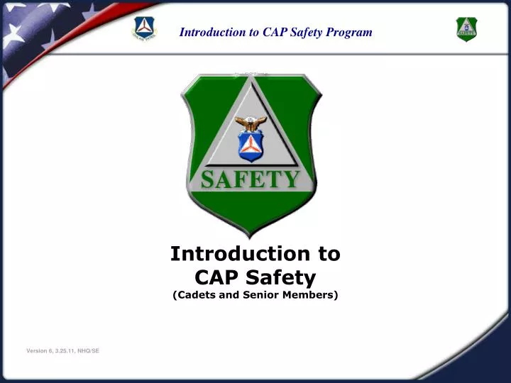 PPT - Introduction to CAP Safety (Cadets and Senior Members) PowerPoint ...