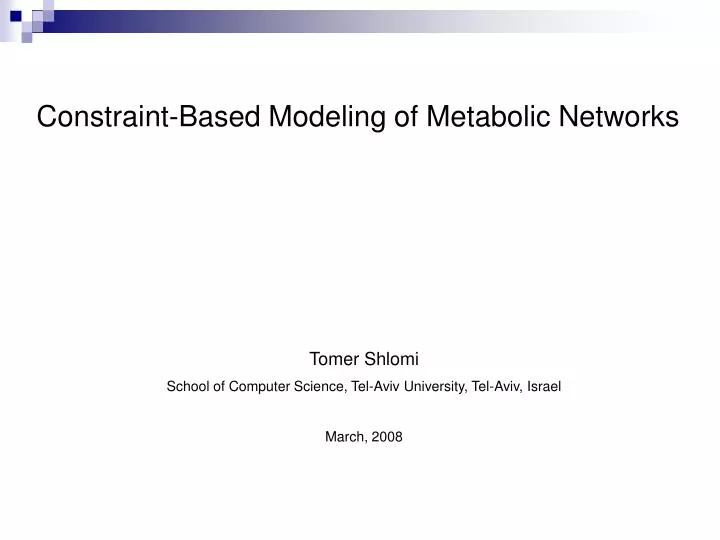PPT - Constraint-Based Modeling of Metabolic Networks PowerPoint ...