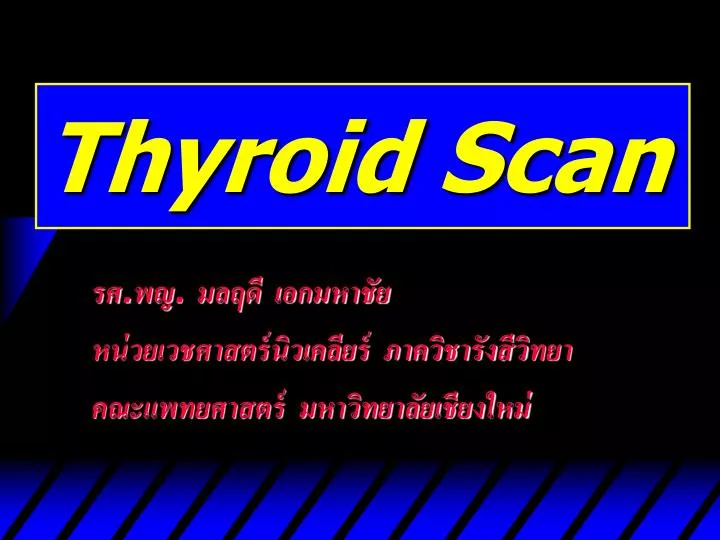 thyroid scan n.