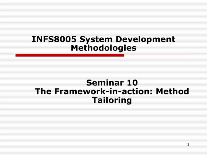 infs8005 system development methodologies n.