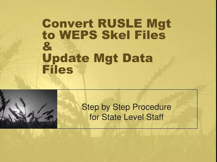 convert rusle mgt to weps skel files update mgt data files n.