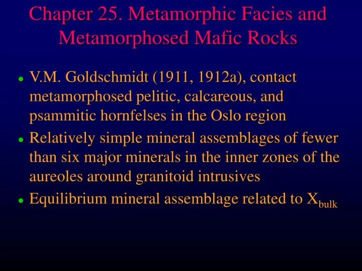 chapter 25 metamorphic facies and metamorphosed mafic rocks n.