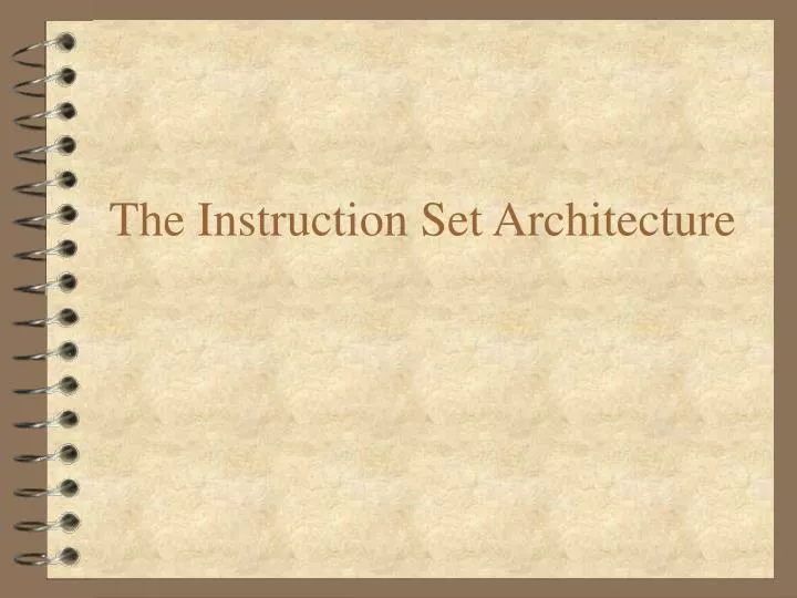 the instruction set architecture n.
