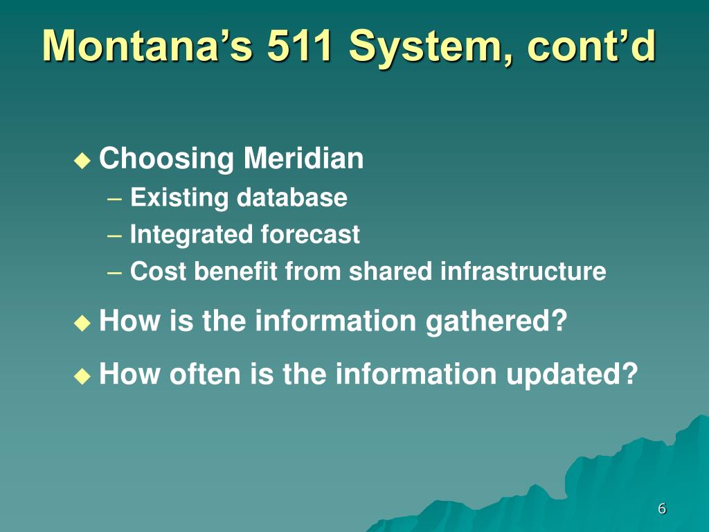 PPT - Montana’s Statewide Montana’s 511 Traveler Information System 