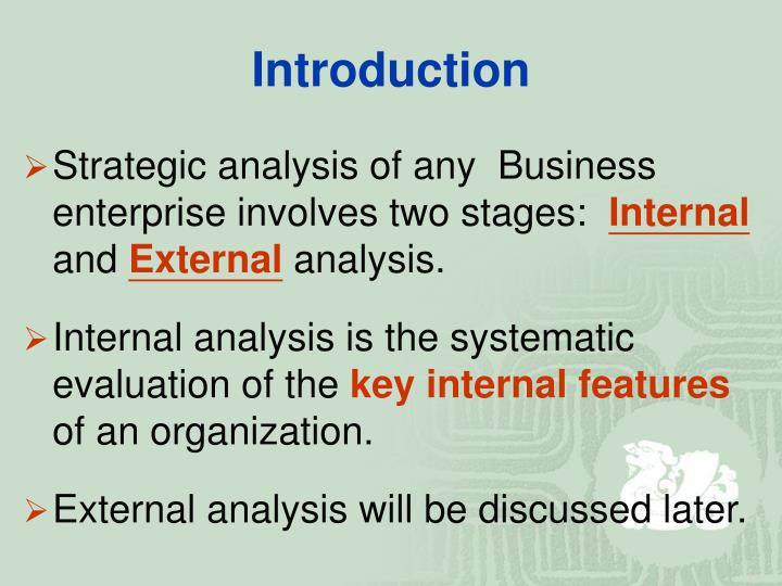 external and internal analysis of a external and internal analysis of a