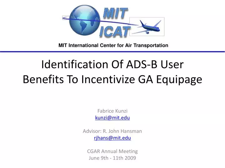 identification of ads b user benefits to incentivize ga equipage n.