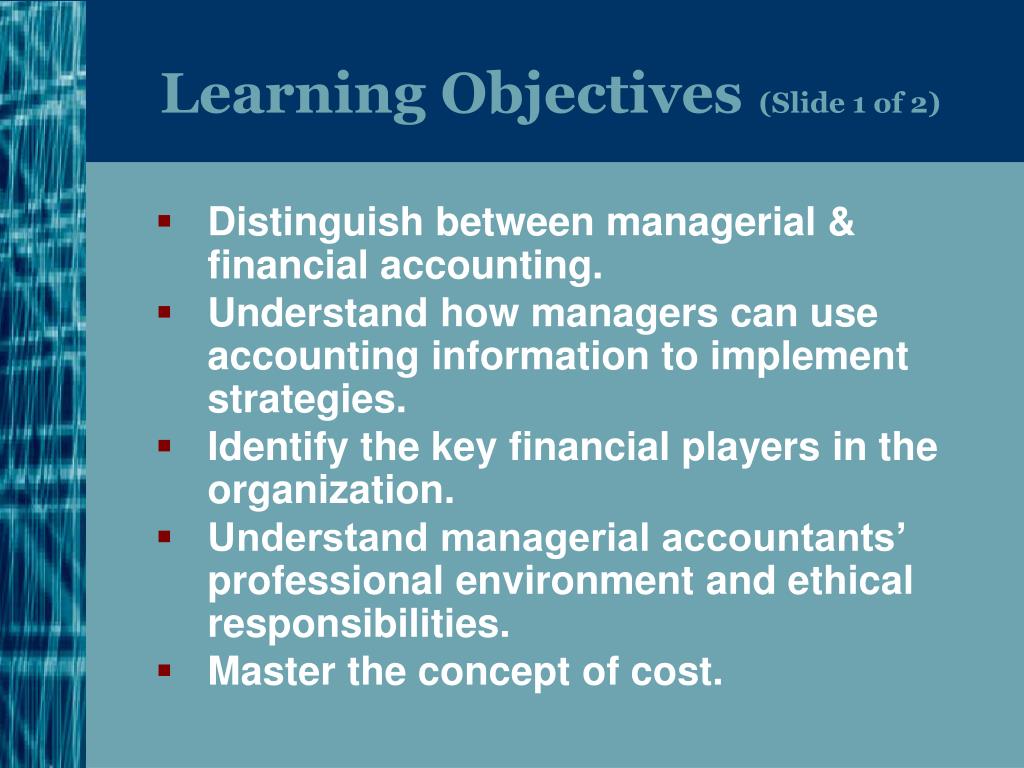 1 Managerial Accounting Learning Objectives - ppt video online download