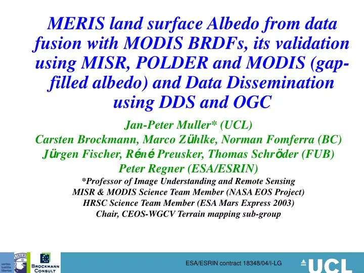 PPT - Jan-Peter Muller* (UCL) Carsten Brockmann, Marco Z ü hlke ...