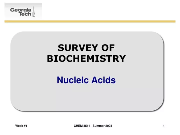survey of biochemistry nucleic acids n.