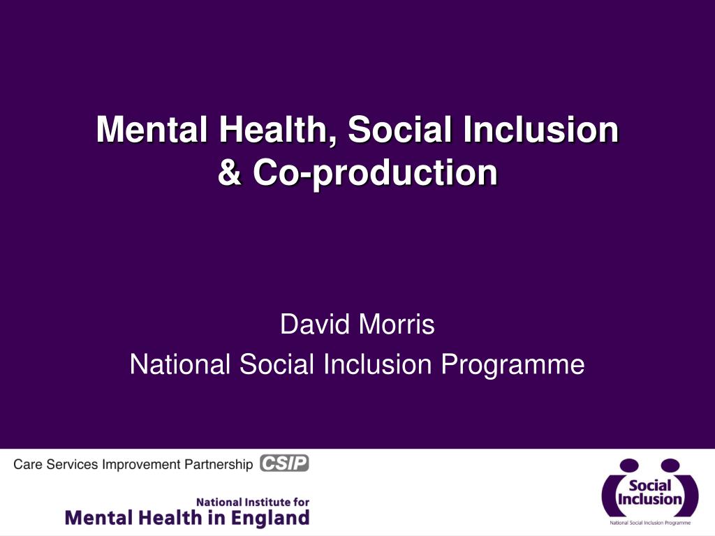 Social Inclusion and Mental Health